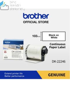 Brosur gambar alat tulis Brother DK-22246 Continuous Paper Label Roll 103mm 30.48m P-touch Tape